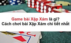 game-bai-xap-xam-1